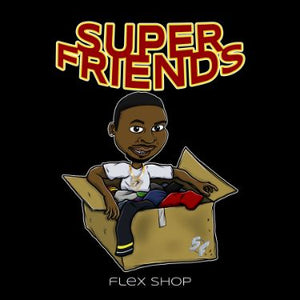 Super Friends Flex shop